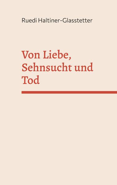 Produktbild: Von Liebe, Sehnsucht und Tod