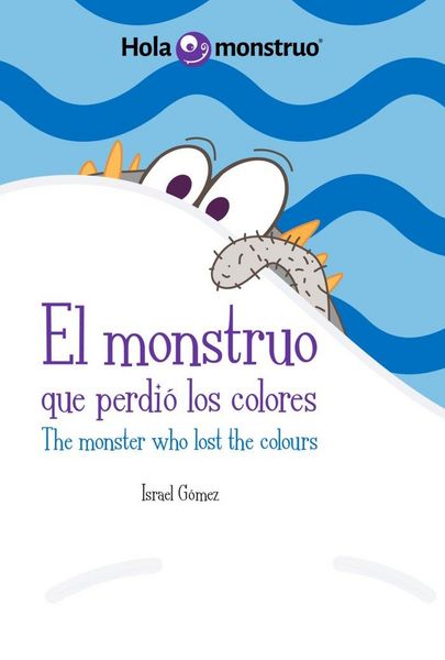 Produktbild: El monstruo que perdi&oacute; los colores = The monster who lost the colours