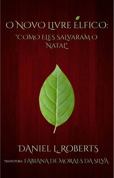 Produktbild: O Novo Livre &Eacute;lfico: Como Eles Salvaram o Natal