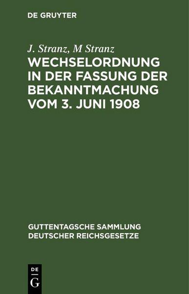 Produktbild: Wechselordnung in der Fassung der Bekanntmachung vom 3. Juni 1908