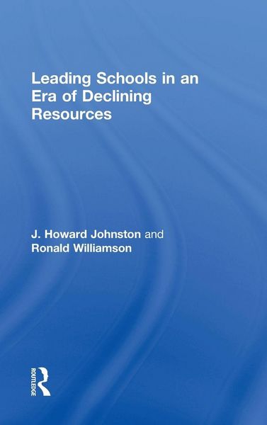 Produktbild: Leading Schools in an Era of Declining Resources