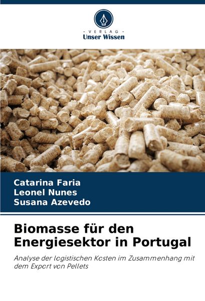 Produktbild: Biomasse f&uuml;r den Energiesektor in Portugal