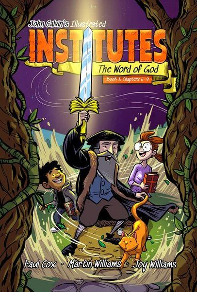 Produktbild: John Calvin's Illustrated Institutes: The Word of God
