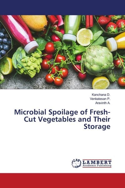 Produktbild: Microbial Spoilage of Fresh-Cut Vegetables and Their Storage