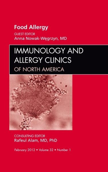 Produktbild: Food Allergy, an Issue of Immunology and Allergy Clinics
