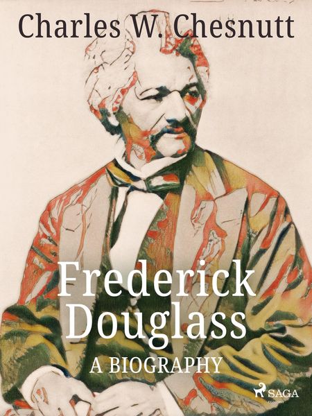 Produktbild: Frederick Douglass - A Biography