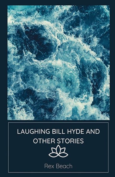 Produktbild: Laughing Bill Hyde and Other Stories