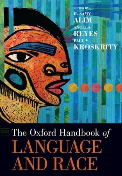 Produktbild: The Oxford Handbook of Language and Race