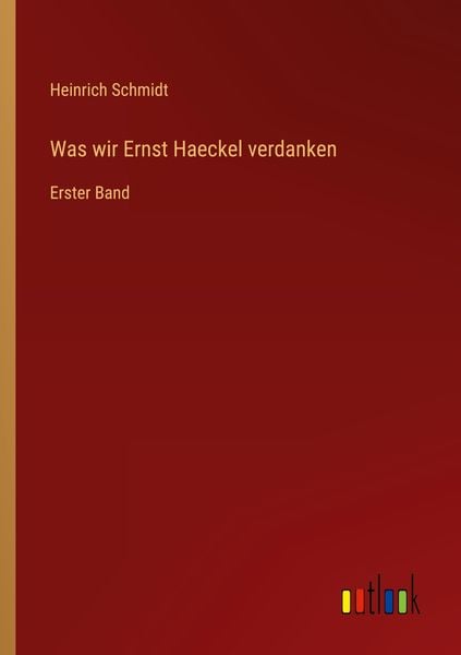 Produktbild: Was wir Ernst Haeckel verdanken