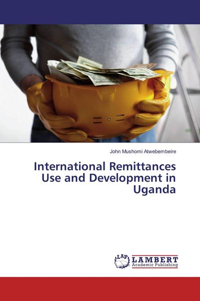 Produktbild: International Remittances Use and Development in Uganda