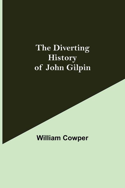 Produktbild: The Diverting History of John Gilpin