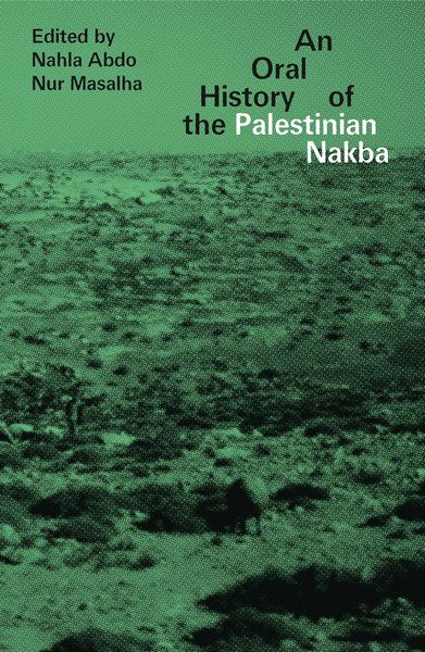 Produktbild: An Oral History of the Palestinian Nakba