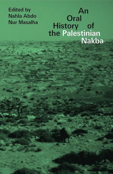 Produktbild: An Oral History of the Palestinian Nakba