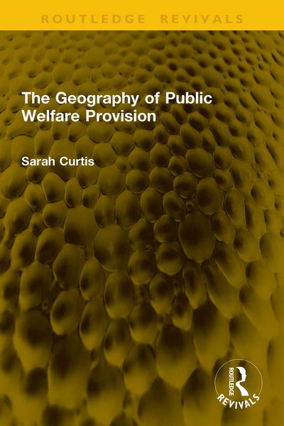 Produktbild: The Geography of Public Welfare Provision