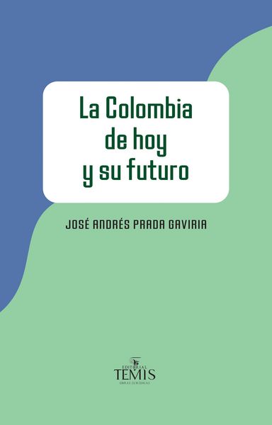 Produktbild: La Colombia de hoy y su futuro