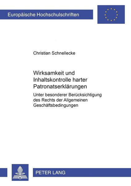 Produktbild: Wirksamkeit und Inhaltskontrolle harter Patronatserkl&auml;rungen