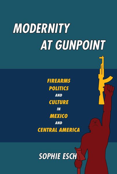 Produktbild: Modernity at Gunpoint
