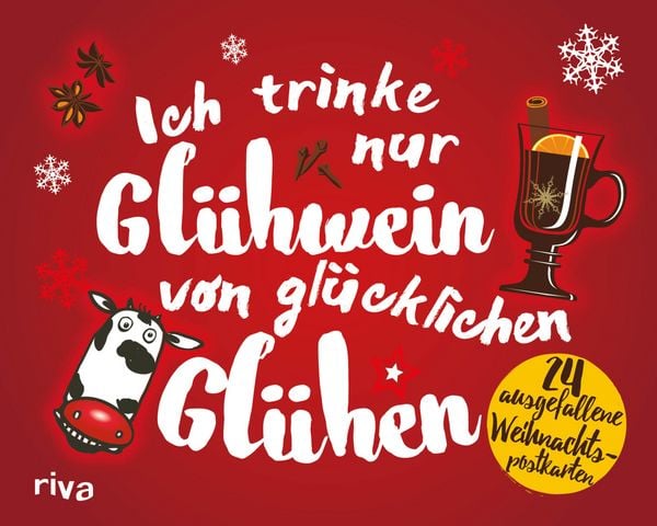 Produktbild: Ich trinke nur Gl&uuml;hwein von gl&uuml;cklichen Gl&uuml;hen