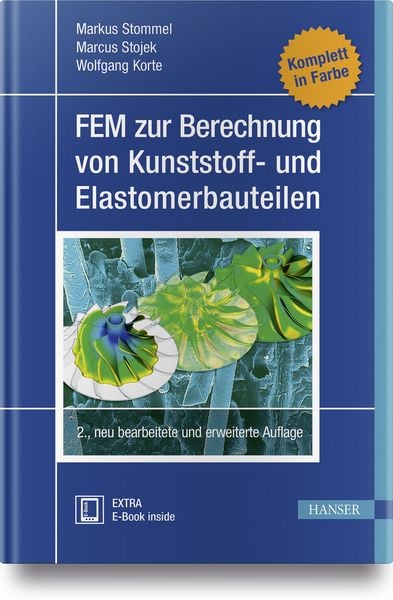 FEM zur Berechnung von Kunststoff- und Elastomerbauteilen