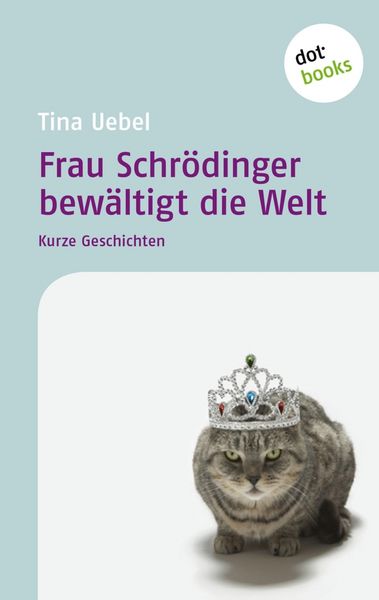 Produktbild: Frau Schr&ouml;dinger bew&auml;ltigt die Welt