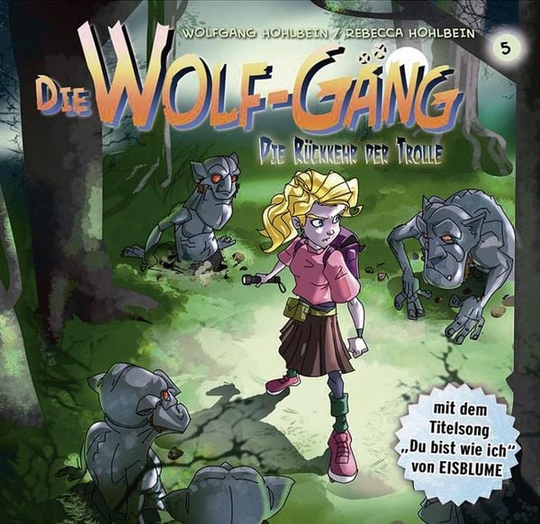 Produktbild: Wolf-G&auml;ng, D: Vol.5! Die R&uuml;ckkehr Der Trolle