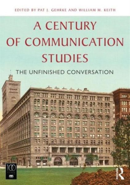 Produktbild: A Century of Communication Studies
