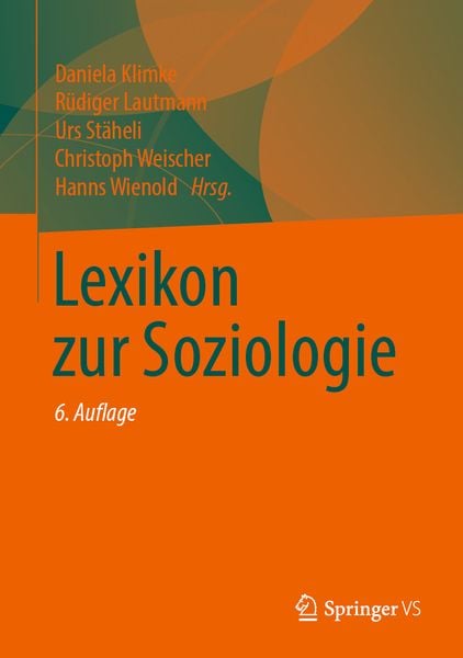 Lexikon zur Soziologie, Gebundene Ausgabe von , Springer Fachmedien Wiesbaden GmbH, 9783658308339