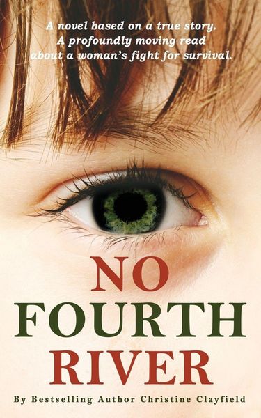 Produktbild: No Fourth River. A Novel Based on a True Story. A profoundly moving read about a woman's fight for survival.