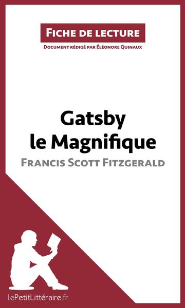 Produktbild: Gatsby le Magnifique de Francis Scott Fitzgerald (Fiche de lecture)