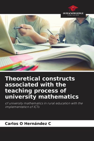 Produktbild: Theoretical constructs associated with the teaching process of university mathematics
