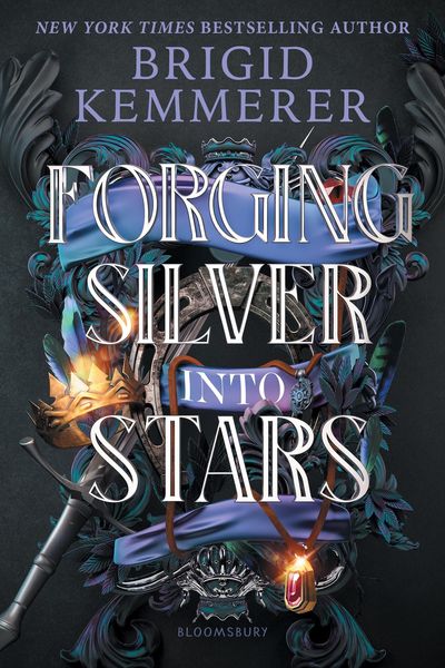 Forging Silver Into Stars (Standard Edition), Taschenbuch von Brigid Kemmerer, Bloomsbury Academic, 9781547613007