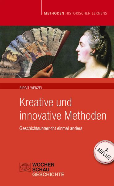 Produktbild: Kreative und Innovative Methoden im Geschichtsunterricht