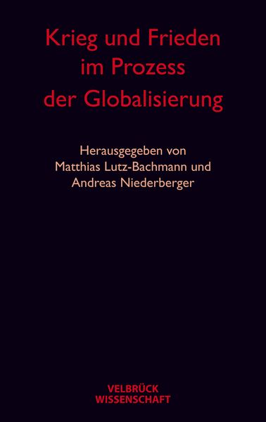 Produktbild: Krieg und Frieden im Prozess der Globalisierung