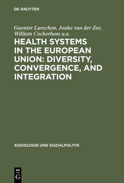 Produktbild: Health Systems in the European Union: Diversity, Convergence, and Integration