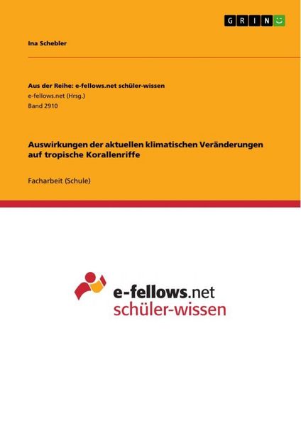 Produktbild: Auswirkungen der aktuellen klimatischen Ver&auml;nderungen auf tropische Korallenriffe