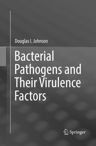 Produktbild: Bacterial Pathogens and Their Virulence Factors