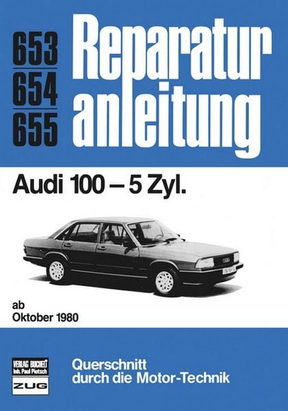 Produktbild: Audi 100 5 Zyl. ab 10/1980