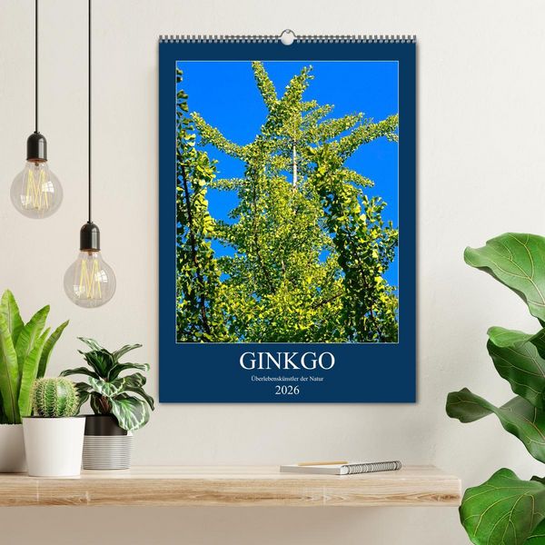 Produktbild: Ginkgo (Wandkalender 2026 DIN A2 hoch), CALVENDO Monatskalender