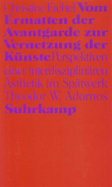Produktbild: Vom Ermatten der Avantgarde zur Vernetzung der K&uuml;nste
