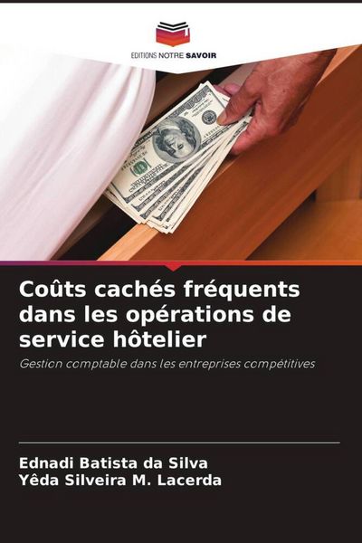 Produktbild: Co&ucirc;ts cach&eacute;s fr&eacute;quents dans les op&eacute;rations de service h&ocirc;telier