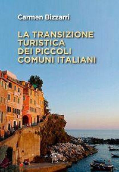 Produktbild: La transizione turistica dei piccoli comuni italiani