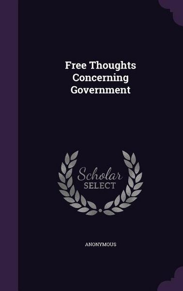 Produktbild: Free Thoughts Concerning Government