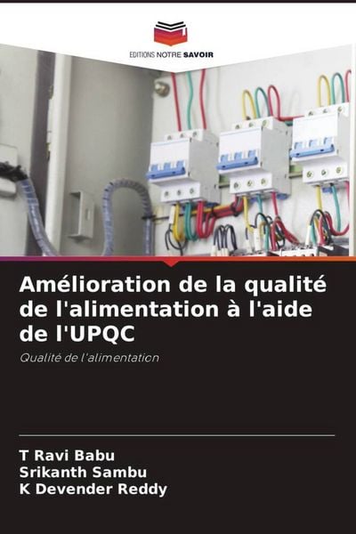Produktbild: Am&eacute;lioration de la qualit&eacute; de l'alimentation &agrave; l'aide de l'UPQC