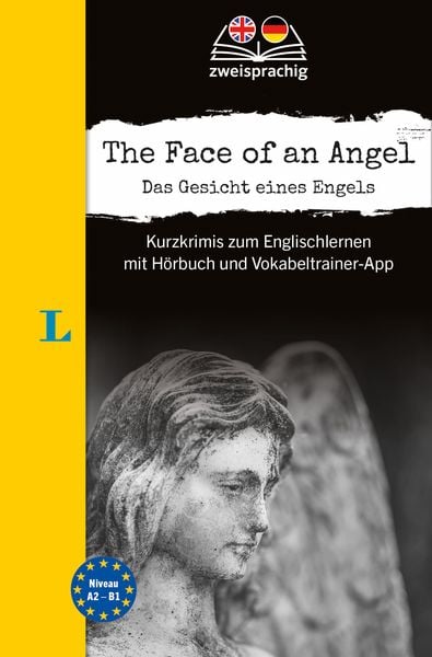 Langenscheidt The Face of an Angel - Das Gesicht eines Engels (A2-B1), Taschenbuch von , Langenscheidt bei PONS Langenscheidt GmbH, 9783125636088