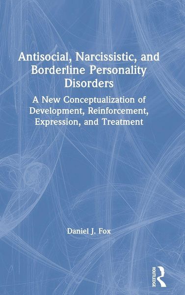 Produktbild: Antisocial, Narcissistic, and Borderline Personality Disorders