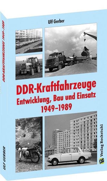 Produktbild: DDR-Kraftfahrzeuge &ndash; Entwicklung, Bau und Einsatz 1949&ndash;1989