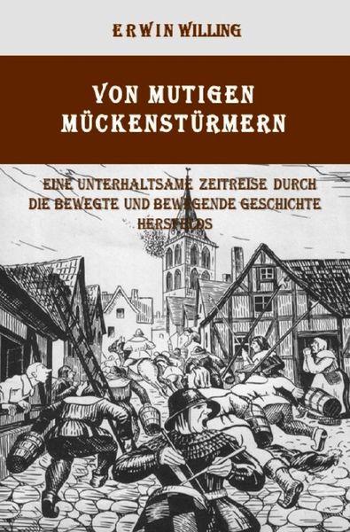 Produktbild: Von mutigen M&uuml;ckenst&uuml;rmern
