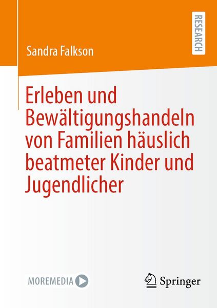 Produktbild: Erleben und Bew&auml;ltigungshandeln von Familien h&auml;uslich beatmeter Kinder und Jugendlicher