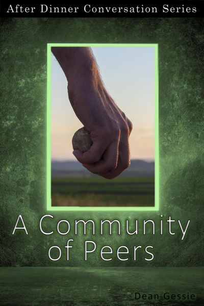 Produktbild: A Community of Peers (After Dinner Conversation, #16)