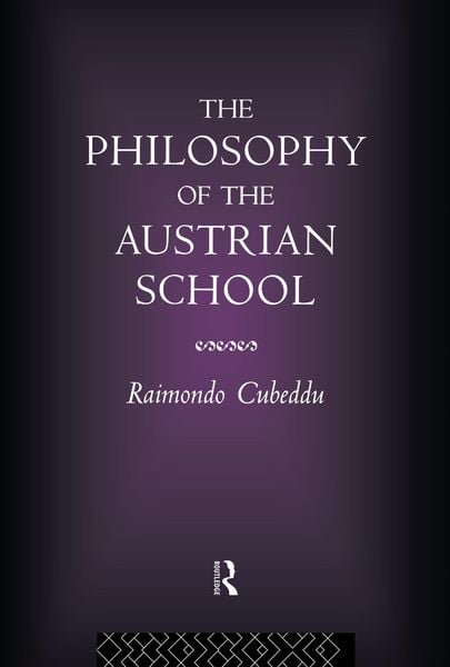 Produktbild: The Philosophy of the Austrian School